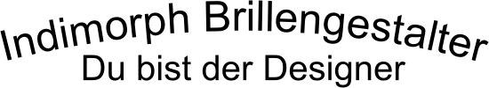 Bild "Indimorph:Indimorph_Brillengestalter_550.png"